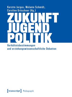 cover image of Zukunft--Jugend--Politik
